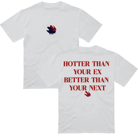 Hotter Than Your Ex TEE